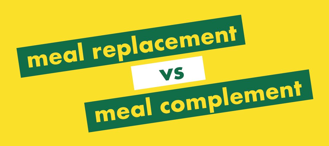 Meal replacement versus meal complement.